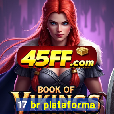 17 br plataforma